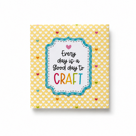 Good Day Craft Notepad