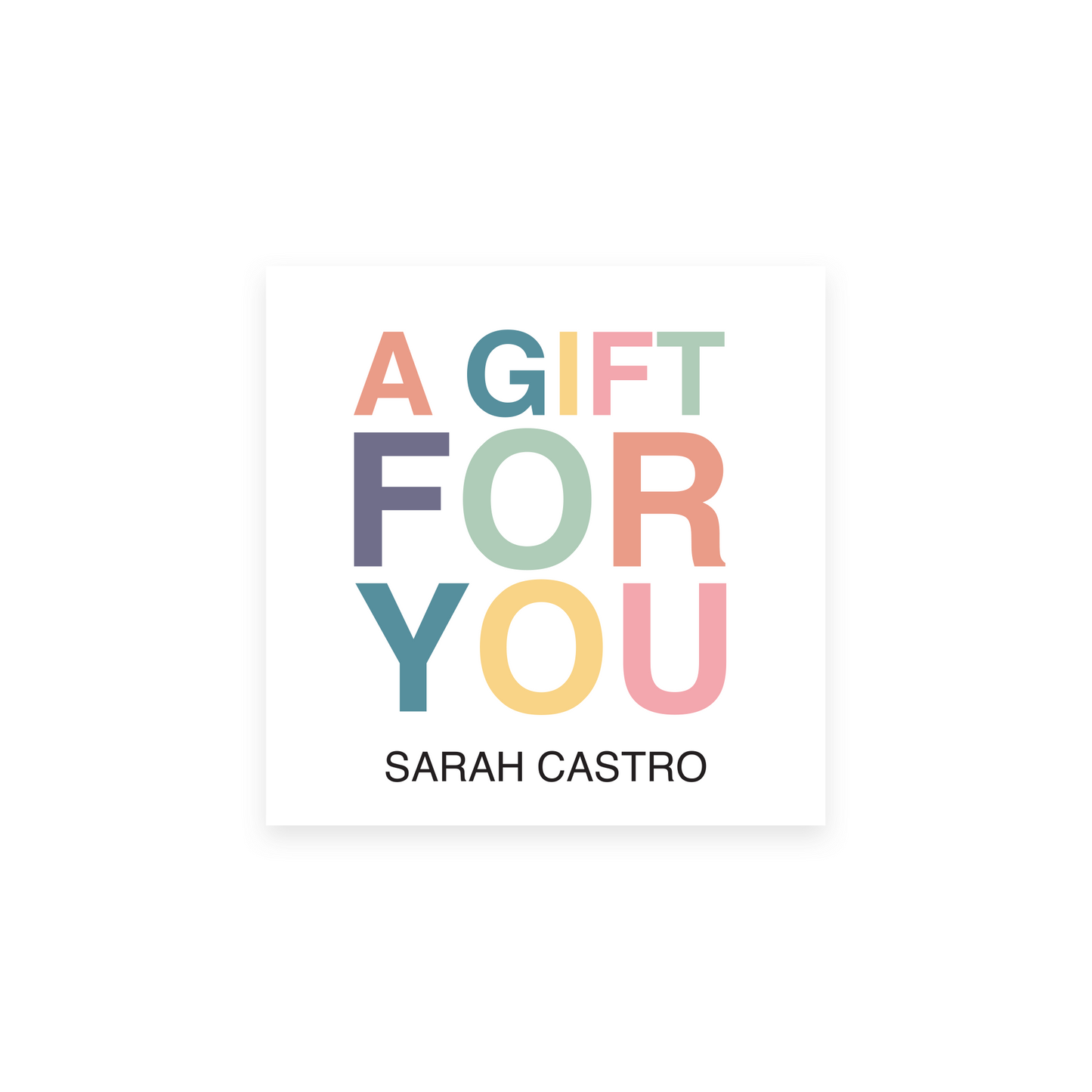 A Gift For You